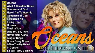 Oceans Best Of Hillsong United Top 10 Playlist//Hillsong Worship Best Praise Songs Collection 2024