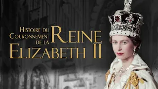 Histoire du Couronnement de la reine Elizabeth II | en couleur