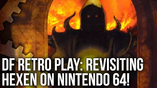 DF Retro Play: Hexen N64 - With Split-Screen Multiplayer!