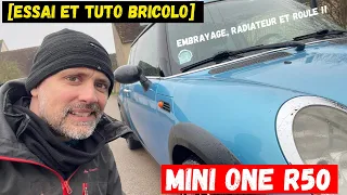 [ESSAI ET TUTO BRICOLO] EMBRAYAGE ET ESSAI MINI ONE R50 !!!