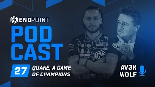 Wolfpl - Quake a Game of Champions 27 w/ Av3k