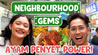 Where To Find The MOST SEDAP AYAM PENYET! | Neighbourhood Gems | EP 16