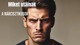 Miket utálnak a nárcisztikusok?