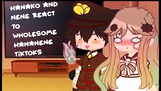 Hanako and Nene React to Wholesome Hananene TikToks