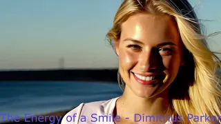 The Energy of a Smile - Dimitrius Parker (Энергия улыбки - Димитриус Паркер)