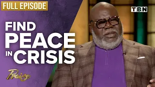 T.D. Jakes: How to Find Courage in Difficult Times | FULL EPISODE | Praise on TBN