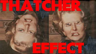 It Didn't Know What a Human Was Supposed to Look Like (The Thatcher Effect)