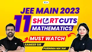 JEE Main 2023: 11 Math Shortcuts | Purnima Kaul | Sameer Chincholikar