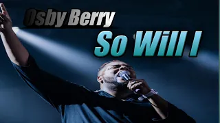 POWERFUL WORSHIP BY OSBY BERRY
