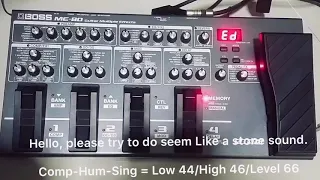 Use BOSS ME-80 for Tom Morello sound - Like a stone