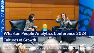 Angela Duckworth and Mary Murphy on Resilient Teams – Wharton People Analytics Conference 2024