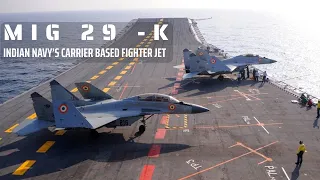 MiG-29K : Indian Navy's All-weather carrier-based multirole fighter 🇮🇳