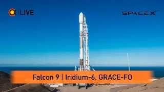 Трансляция пуска Falcon 9 (Iridium-6 & GRACE-FO)