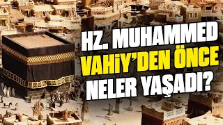 Hz. Muhammed'in Çocukluğu ve Gençliği