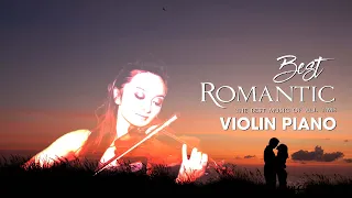 100 MOST BEAUTIFUL ORCHESTRATED MELODIES OF ALL TIME - Best Romantic Violin Piano Love Songs Ever
