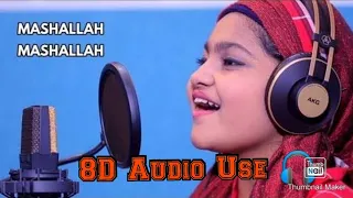 8D Audio || Mashallah Mashallah Cover By Yumna Ajin