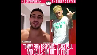 TOMMY FURY CALLS OUT JAKE PAUL FOR BOXING MATCH