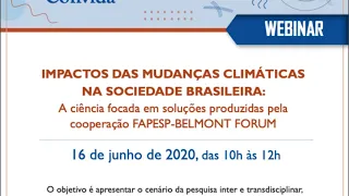 FAPESP – Belmont Forum: Impactos das Mudanças Climáticas na Sociedade Brasileira