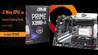 Prime X399-A REVIEW. My first Threadripper motherboard!