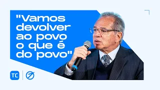 Ministro Paulo Guedes fala sobre a Privatização da Petrobras no TC