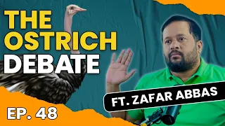 Shutar Murgh Kyun Khilaya? JDC Zafar Abbas Responds to the Ostrich Controversy | Podcast 48