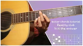 Is it the answer - Reality club (Original guitar chord tutorial)