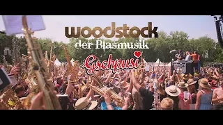 Gschpusi am Woodstock der Blasmusik - Aftermovie! WDB 18