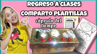 🎯ACTIVIDADES para el PRIMER día de CLASES/✅ CÁPSULA DEL TIEMPO