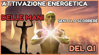 Potente Tecnica di Attivazione Energetica nelle Mani e nelle Braccia | Sentirai l’Energia Scorrere