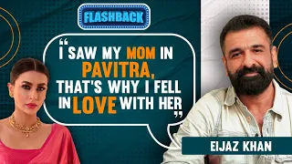 Eijaz Khan on battling depression, wedding & kids with GF Pavitra Punia, Shah Rukh Khan| Flashback