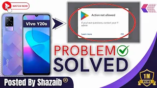 vivo problem action not allowed vivo y20s problem solved innocent thinker