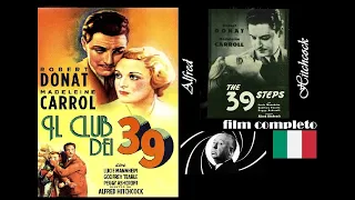 IL CLUB DEI 39 - Alfred Hitchcock  (film completo in italiano) 1935 THRILLER