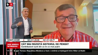 SUB SEMNUL ÎNTREBĂRII CU ROBERT TURCESCU.  CÂT MAI REZISTĂ SISTEMUL DE PENSII ?P2/2