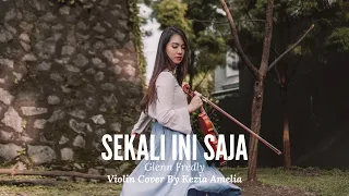 Sekali Ini Saja - Glenn Fredly Violin Cover by Kezia Amelia