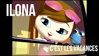 ILONA - C'est les vacances