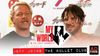 My World #107: Jeff Joins The Bullet Club