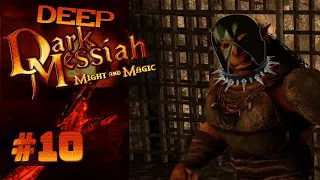 Dark Messiah of Might and Magic Прохождение ▪ Огонь в крови