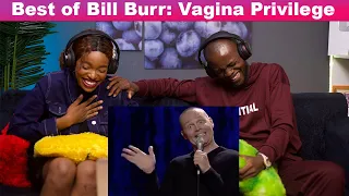 OUR FIRST TIME WATCHING Best of Bill Burr: Vagina Privilege REACTION!!!😱