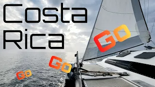 Sailing Down Costa Rica - Onboard Lifestyle ep.294