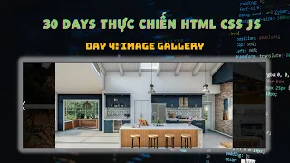 Day 4: Hiệu ứng show ảnh Image Gallery chuyên nghiệp không phải ai cũng biết | 30 Days Thực chiến