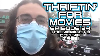 Thriftin' for Movies - Episode 24: The Almighty Dollar (Tree)