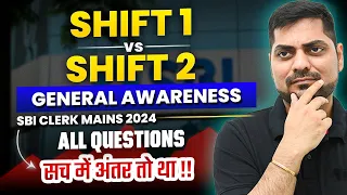 SHIFT 1 V/s SHIFT 2 | ALL GENERAL AWARENESS QUES | SBI Clerk Mains 2023 GA MEMORY BASED | KAPIL SIR