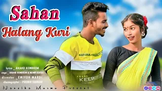 SAHAN HALAG KURI || FULL VIDEO || ANAND || BINTU SOREN & SAPNA HANSDA || NEW SANTALI VIDEO 2023