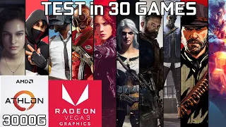 Test 30 Games with Athlon 3000G Vega 3 & 8GB RAM