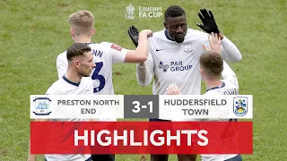 Preston Comeback to Progress | Preston North End 3-1 Huddersfield Town | Emirates FA Cup 2022-23