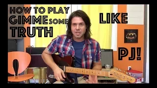 How To Play Gimme Some Truth As Covered By Pearl Jam!