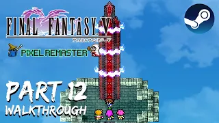 [Walkthrough Part 12] Final Fantasy 5: The Ultimate 2D Pixel Remaster (Steam) No Commentary