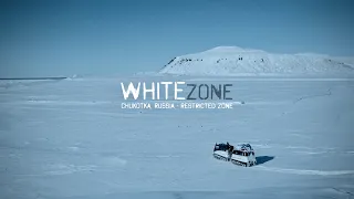 White Zone - Trailer | Chukotka - Restricted Zone