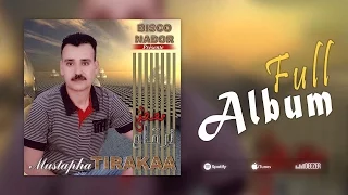 Mustapha Tirakaa - Takhsed Ataboheryad | Full Album