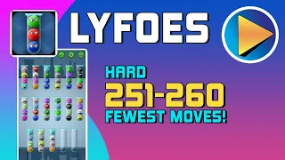 Lyfoes Hard Levels 251 to 260 Walkthrough [100% Perfect!]